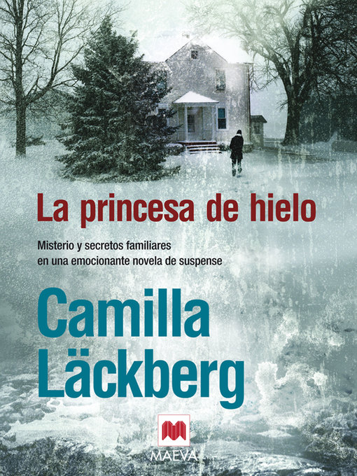 Title details for La princesa de hielo by Camilla Läckberg - Available